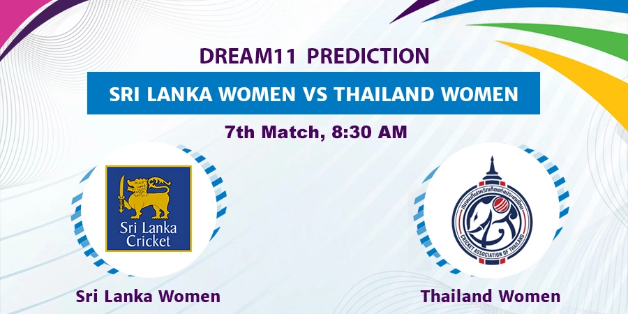 Sri Lanka vs Thailand Women Dream11 Team Prediction Women's Asia Cup 2022