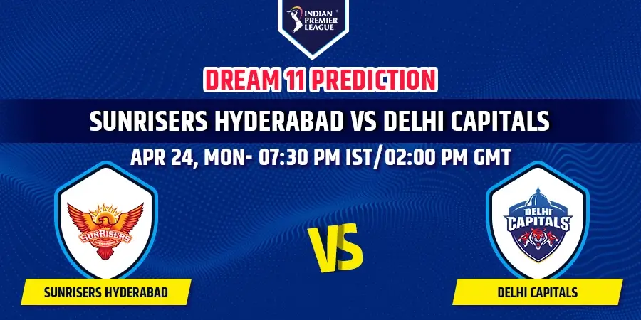 SRH vs DC Dream11 Team Prediction IPL 2023
