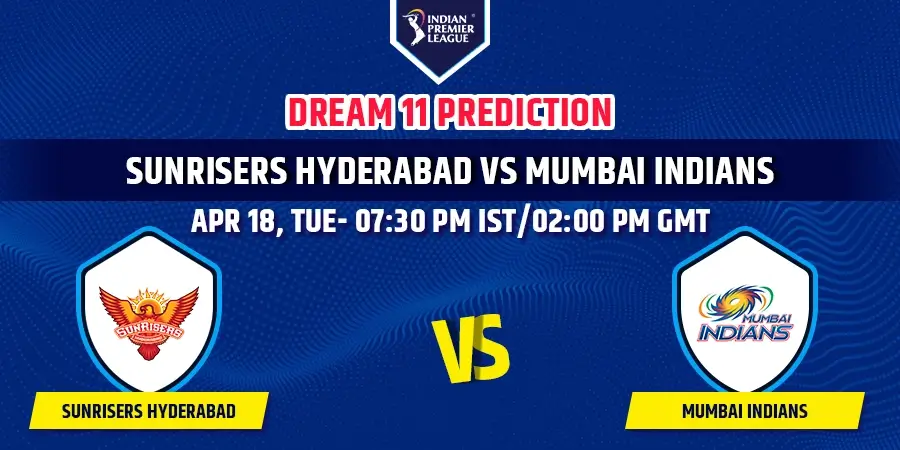 SRH vs MI Dream11 Team Prediction IPL 2023