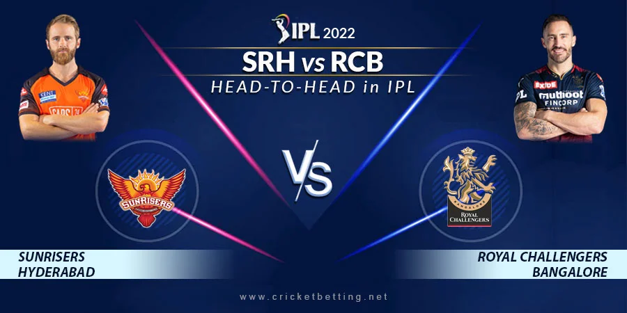 SRH vs RCB Head To Head Record - IPL 2022