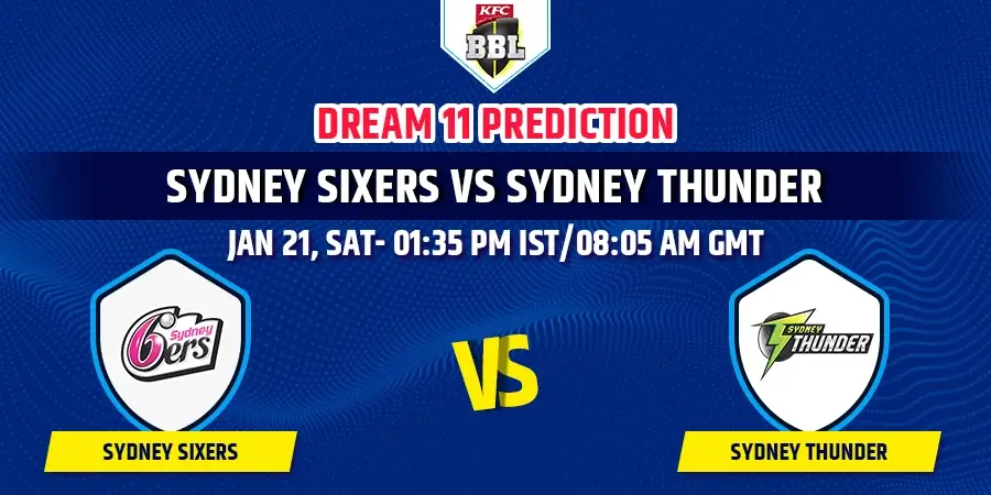 SIX vs THU Dream11 Team Prediction BBL 2023